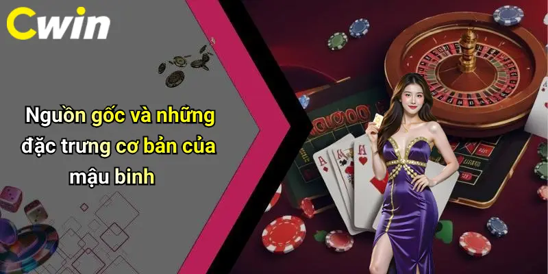 Nguồn gốc và những đặc trưng cơ bản của mậu binh